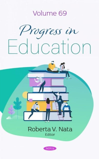 Progress in Education: Volume 69
