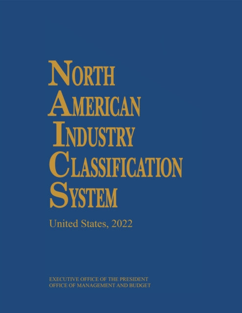 North American Industry Classification System, 2022