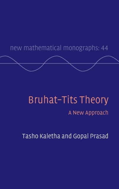 Bruhat-Tits Theory: A New Approach