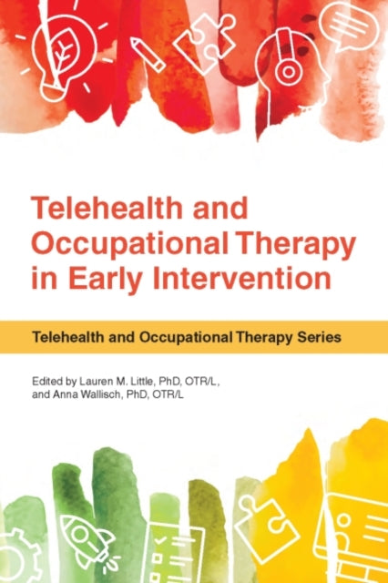 Telehealth and Occupational Therapy in Early Intervention