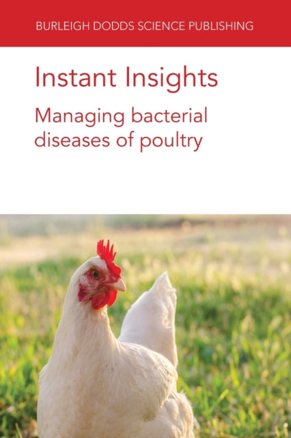 Instant Insights: Managing Bacterial Diseases of Poultry