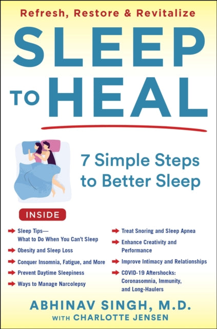 SLEEP TO HEAL: Refresh, Restore, and Revitalize Your Life