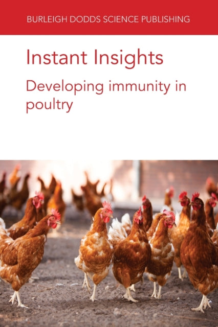 Instant Insights: Developing Immunity in Poultry