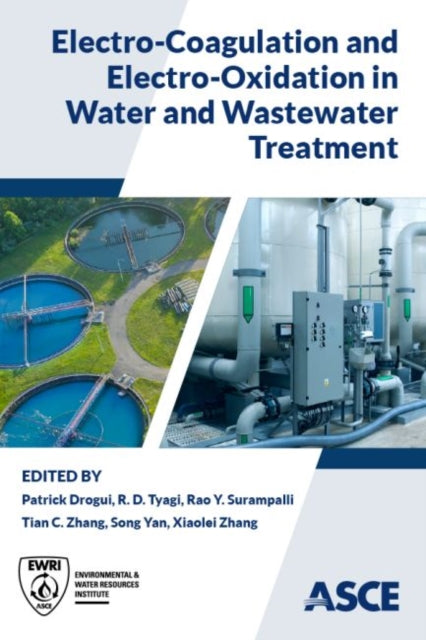 Electro-Coagulation and Electro-Oxidation in Water and Wastewater Treatment