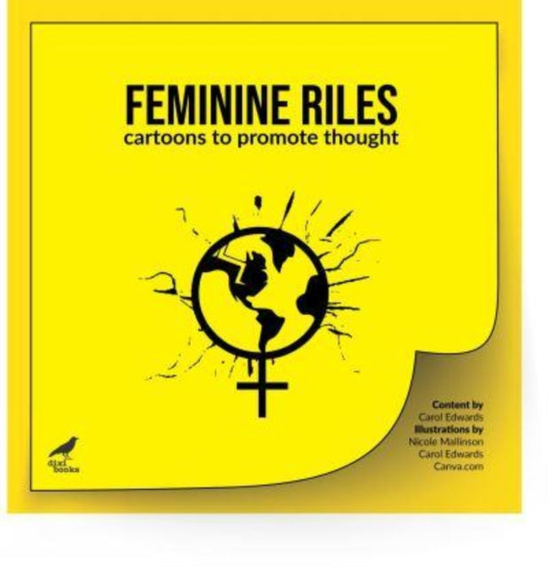 Feminine Riles: Cartoons to promote thought
