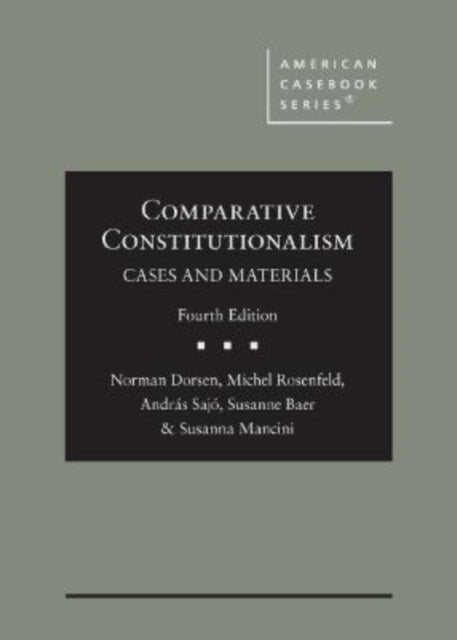 Comparative Constitutionalism: Cases and Materials