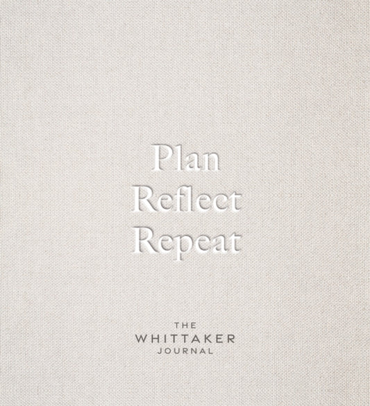 Plan, Reflect, Repeat: The Whittaker Journal