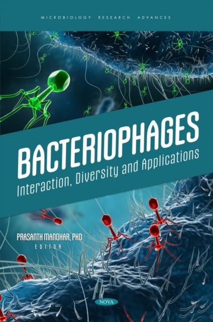 Bacteriophages: Interaction, Diversity and Applications