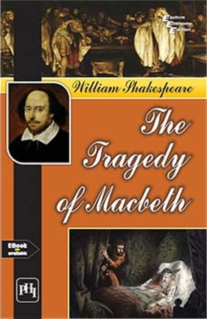 William Shakespeare: The Tragedy of  Macbeth