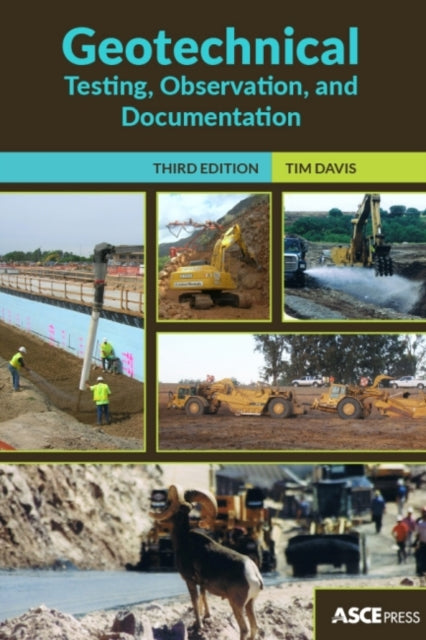 Geotechnical Testing, Observation, and Documentation