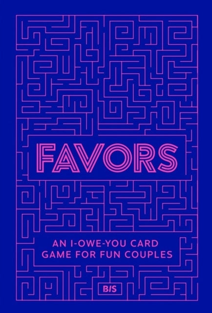 Favors: An I-owe-you card game for fun couples