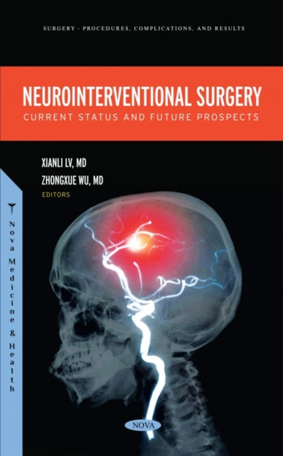 Neurointerventional Surgery: Current Status and Future Prospects