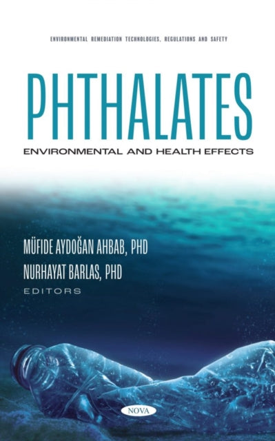 Phthalates: Environmental and Health Effects