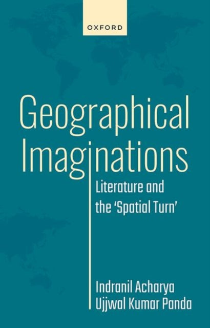 Geographical Imaginations: Literature and the 'Spatial Turn'