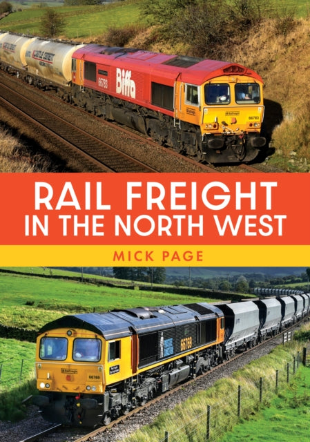 Rail Freight in the North West