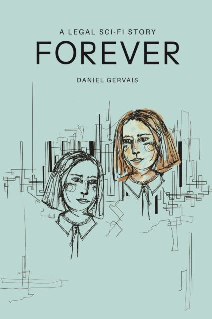 Forever: A legal sci-fi story