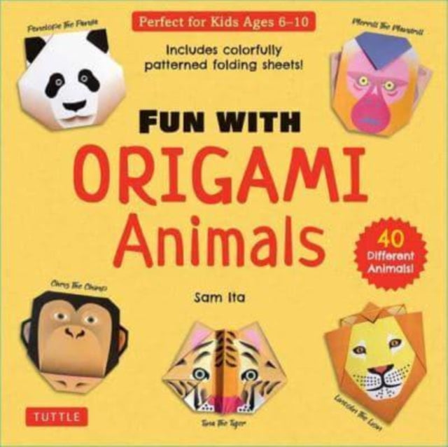 Fun with Origami Animals Kit: 40 Different Animals! Includes Colorfully Patterned Folding Sheets! Full-color Book with Simple Instructions (Ages 6 - 10)
