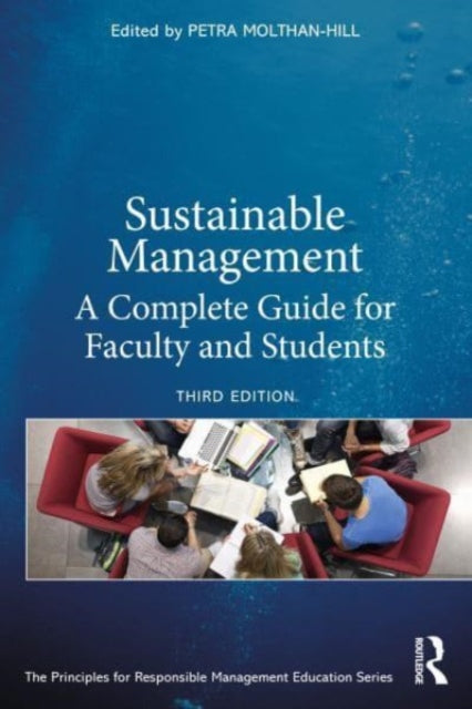 Sustainable Management: A Complete Guide for Faculty and Students