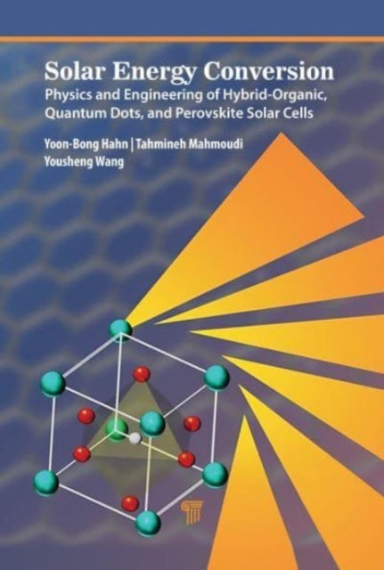 Next-Generation Solar Cells: Principles and Materials