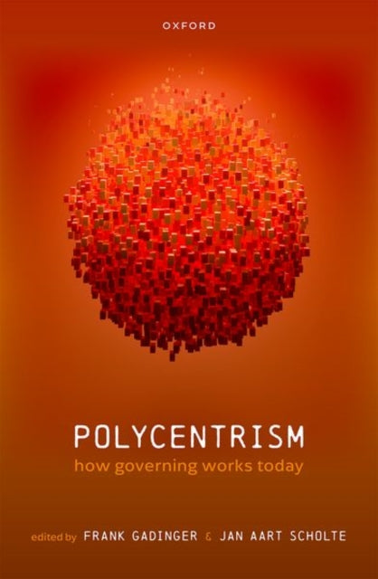 Polycentrism: How Governing Works Today