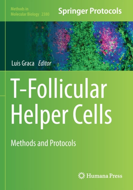 T-Follicular Helper Cells: Methods and Protocols