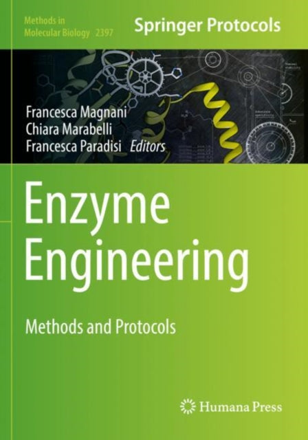 Enzyme Engineering: Methods and Protocols