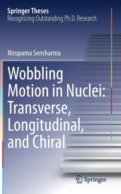 Wobbling Motion in Nuclei: Transverse, Longitudinal, and Chiral