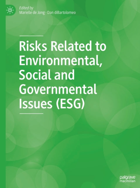 Risks Related to Environmental, Social and Governmental Issues (ESG)