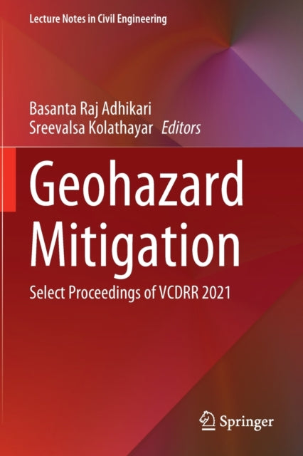 Geohazard Mitigation: Select Proceedings of VCDRR 2021