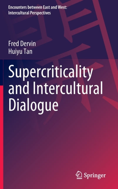 Supercriticality and Intercultural Dialogue