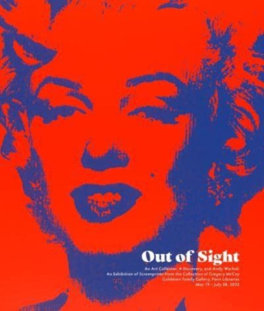 Out of Sight: An Art Collector, a Discovery, and Andy Warhol