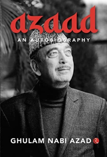 Azaad: An Autobiography
