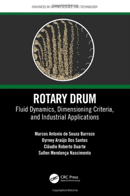 Rotary Drum: Fluid Dynamics, Dimensioning Criteria, and Industrial Applications