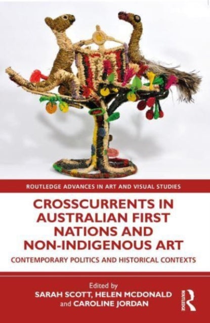 Crosscurrents in Australian First Nations and Non-Indigenous Art