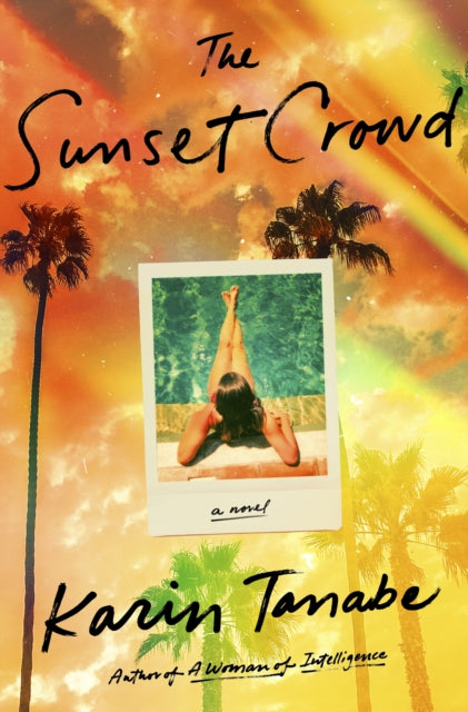 The Sunset Crowd: A Novel