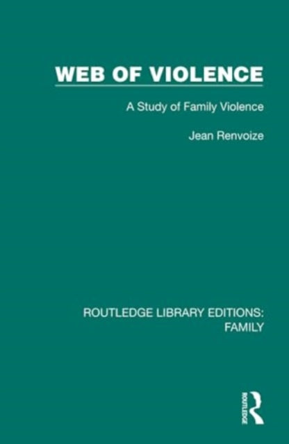 Web of Violence: A Study of Family Violence