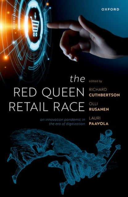 The Red Queen Retail Race: An Innovation Pandemic in the Era of Digitization