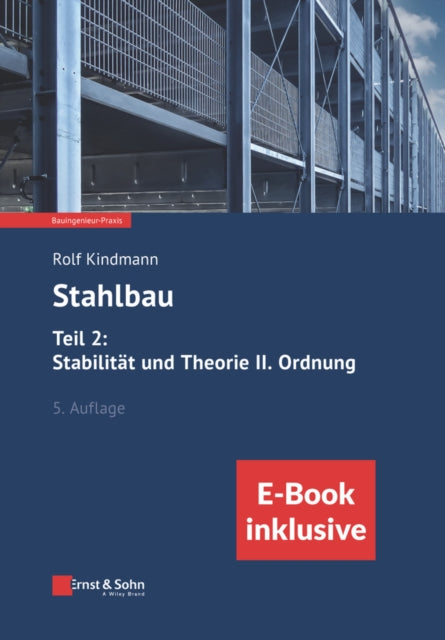 Stahlbau: Teil 2: Stabilitat und Theorie II. Ordnung, 5e (inkl. ebook als PDF)