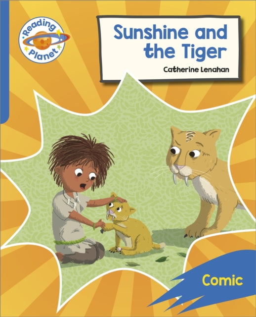 Reading Planet: Rocket Phonics - Target Practice - Sunshine and The Tiger - Blue