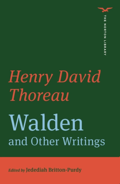 Walden and Other Writings (The Norton Library)