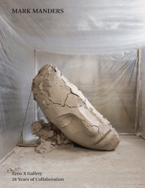 Mark Manders: Zeno X Gallery, 28 Years of Collaboration