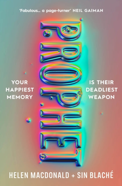 Prophet: 'Fabulous...a page-turner' NEIL GAIMAN