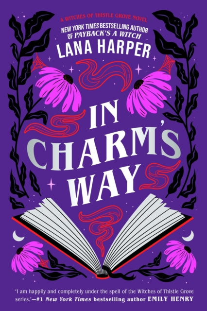 In Charm's Way: A deliciously witchy rom-com of forbidden spells and unexpected love