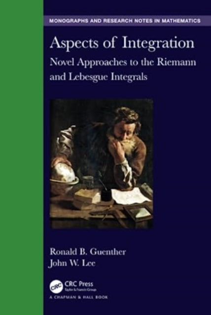 Aspects of Integration: Novel Approaches to the Riemann and Lebesgue Integrals