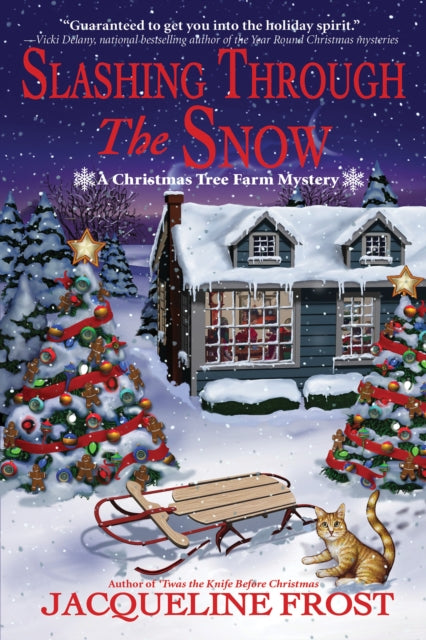 Slashing Through The Snow: A Christmas Tree Farm Mystery