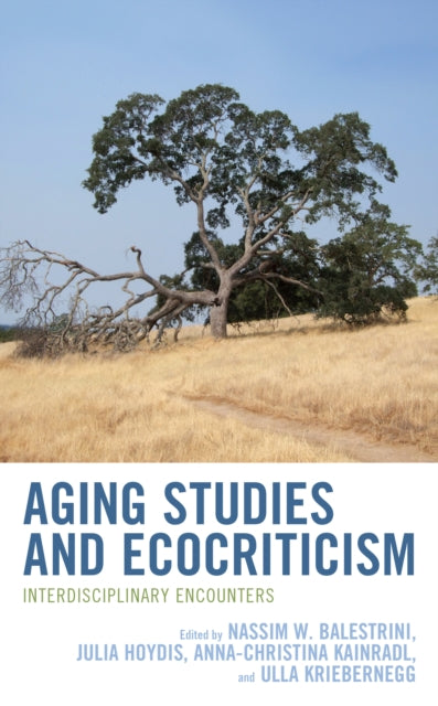 Aging Studies and Ecocriticism: Interdisciplinary Encounters