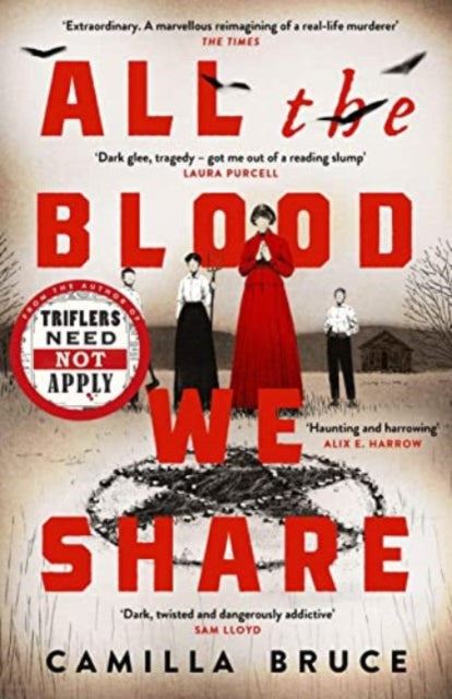 All The Blood We Share: The dark and gripping new historical crime based on a twisted true story