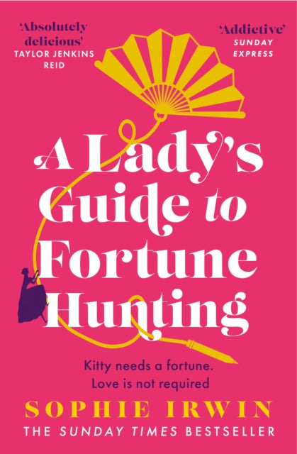 A Lady's Guide to Fortune-Hunting