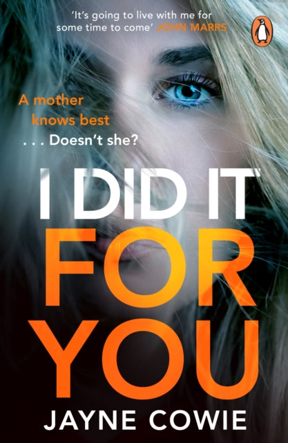 I Did it For You: A gripping and thought-provoking new crime mystery suspense thriller