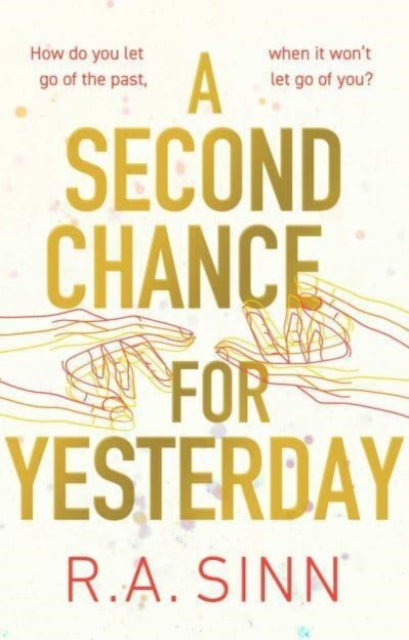 A Second Chance for Yesterday